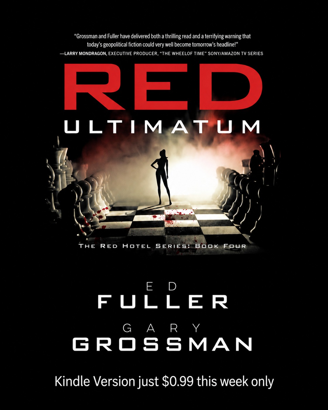 Last week for the Red Hotel Series Kindle deal. 📚🔥
This week, Red Ultimatum is available on Kindle for just $0.99. After this week, the series returns to regular pricing.
If you love political thrillers, espionage, global intrigue, and stories that feel just a little too close to tomorrow’s headlines, this is the perfect time to grab the latest deal in the relaunched Red Hotel Series.
And if you’ve already read Red Ultimatum, we would be so grateful if you would visit the new 2nd edition listing and leave a review. Reviews help Amazon show the relaunched editions to new readers, and every one truly helps.
Get Red Ultimatum on Kindle for $0.99 this week only:
#RedHotelSeries #RedUltimatum #KindleDeal #ThrillerBooks #PoliticalThriller #EspionageThriller #BookLovers #ReadersOfFacebook #AmazonKindle #BookRecommendations #GeopoliticalThriller #FictionThatFeelsReal #GaryGrossman #EdFuller