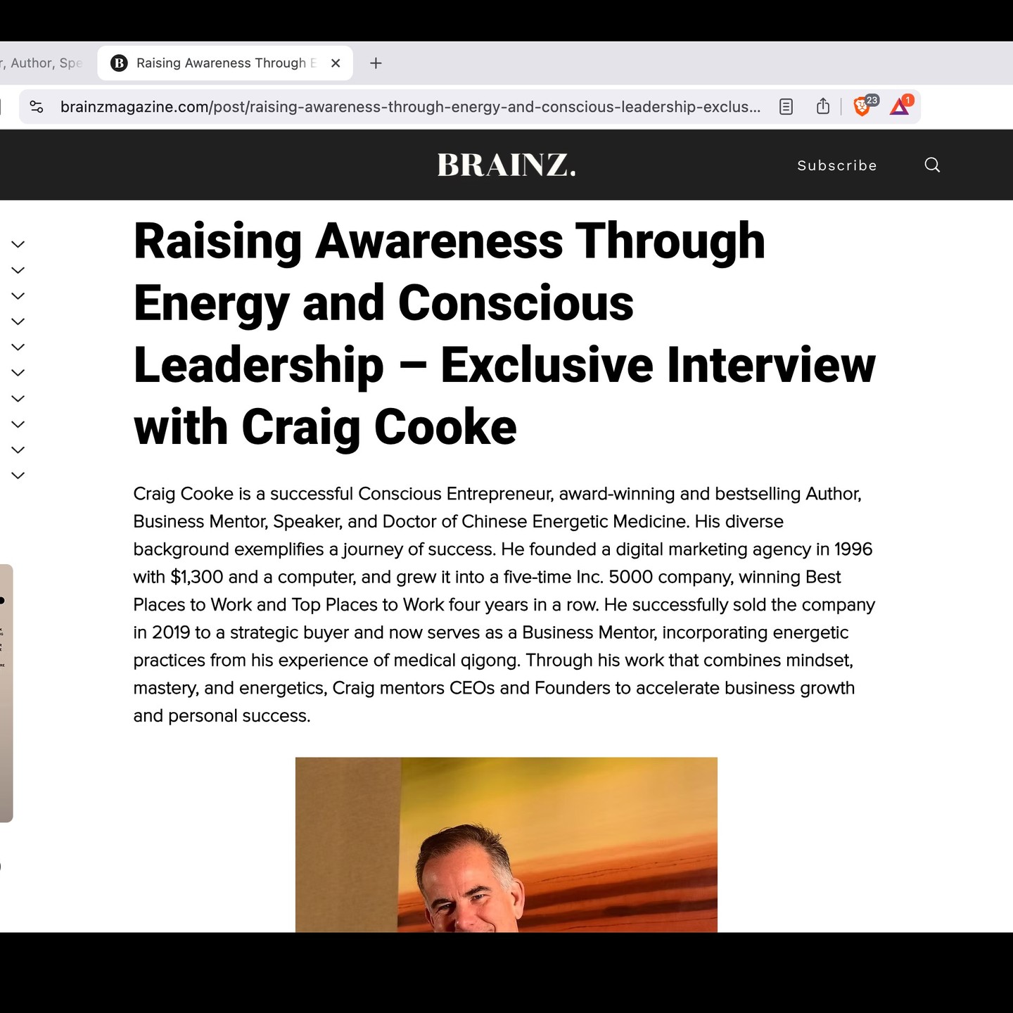 I'm honored to be featured in @brainzmagazine in an exclusive interview just released today. I shared how qigong is an excellent practice for modern business professionals to optimize their performance. I'll be supplying future articles for the publication as an Executive Contributor. Go to https://www.brainzmagazine.com/post/raising-awareness-through-energy-and-conscious-leadership-exclusive-interview-with-craig-cooke
Or... just go to their website and search for Craig Cooke in the search bar.
#energy #consciousleadership #businesskungfu #consciousentrepreneur #qigong #mindfulness #qigongpractice